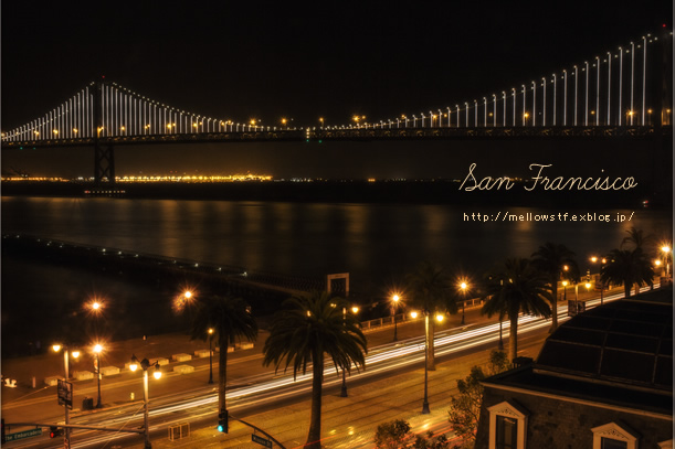 back to CA 2013 – 夜のサンフランシスコ – | p.888 | MELLEOW STUFF DESIGN | メロウスタフ | フォトグラファー | フラワーアレンジ | 東京都目黒区 | 子宮体癌 闘病